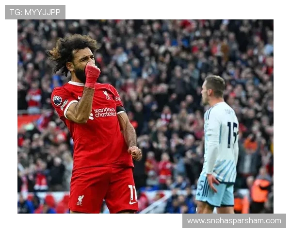 萨拉赫被高估?关键表现与数据效率分析